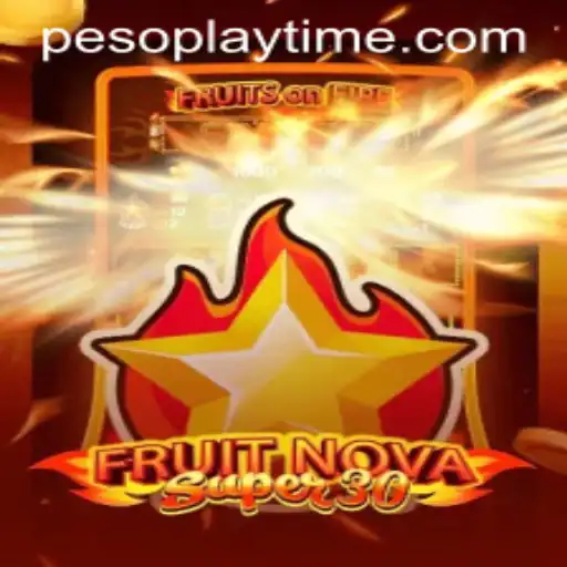 FruitrNovaSupe30: The PlayTime-No.1 Gaming Sensation