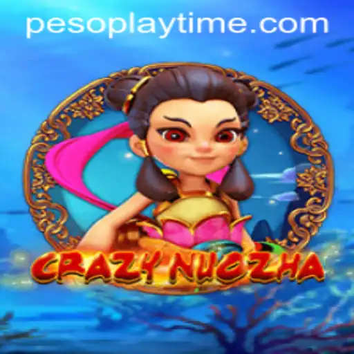 Exploring the Exciting World of CrazyNuoZha: The PlayTime-No.1 Adventure