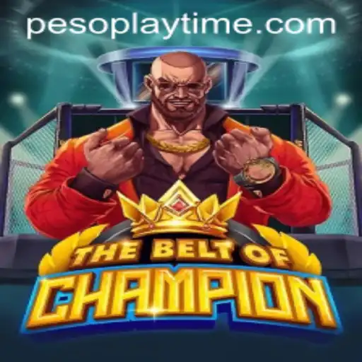 TheBeltOfChampion: Your Ultimate Guide to Dominating PlayTime-No.1